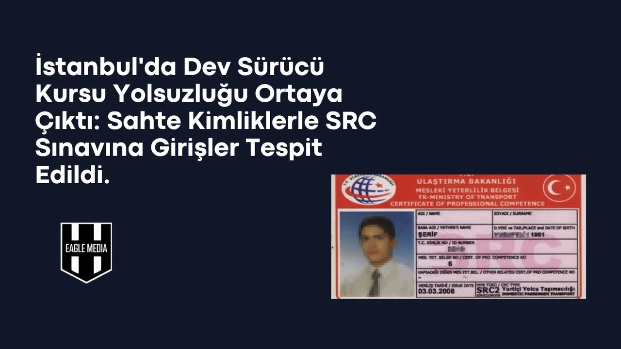 İstanbul'da SRC Skandalı:17 Kişilik Suç Şebekesi Operasyonla Çökertildi