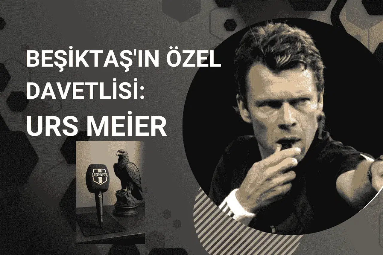 Beşiktaş'ın Özel Davetlisi: Urs Meier