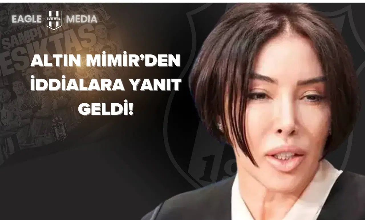 Beşiktaş Eski Yöneticisi Avukat Altın Mimir’den Kaan Şakul İddialarına Yanıt Geldi!