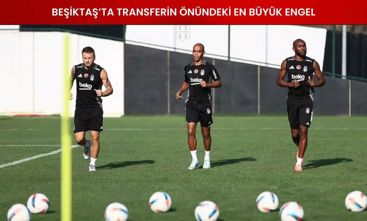 Beşiktaş’ta Transferin Önündeki En Büyük Engel: Devam Eden Kontratlar!