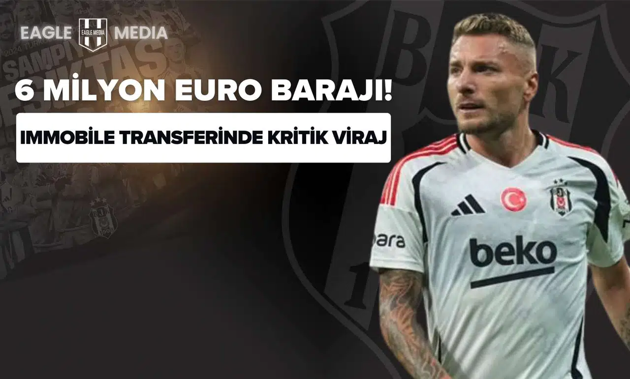 6 Milyon Euro Barajı! Immobile Transferinde Kritik Viraj