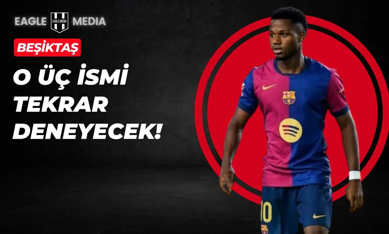 Beşiktaş O Üç İsmi Tekrar Deneyecek!