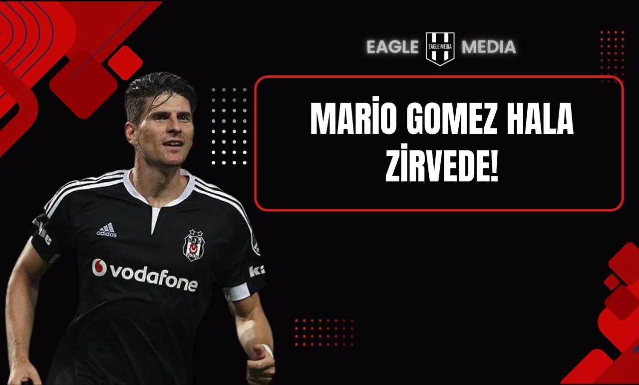 Mario Gomez Hala Zirvede!