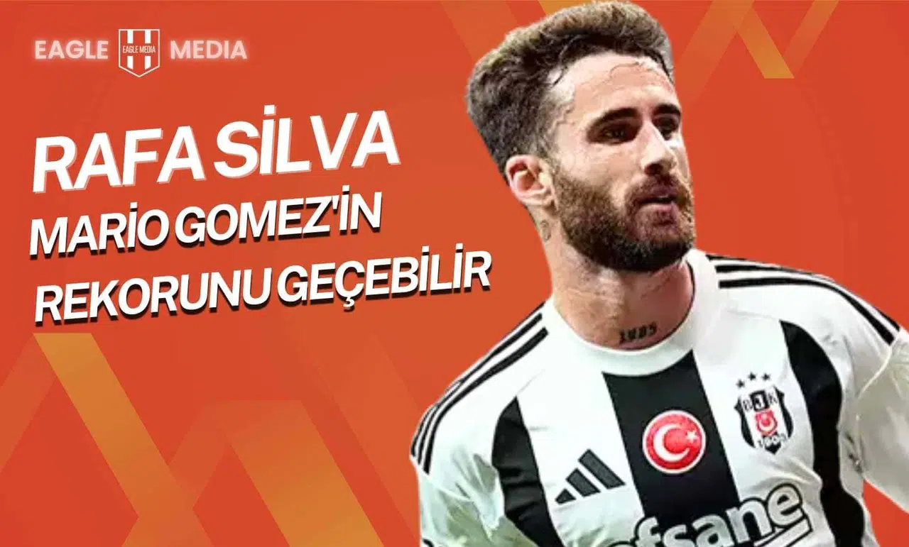 Rafa Silva, Mario Gomez'in Rekorunu Geçebilir