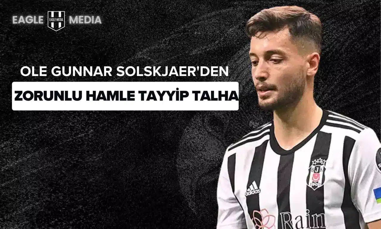 Solskjaer'den Göztepe Maçı Öncesi Zorunlu Hamle: Tayyip Talha Sanuç