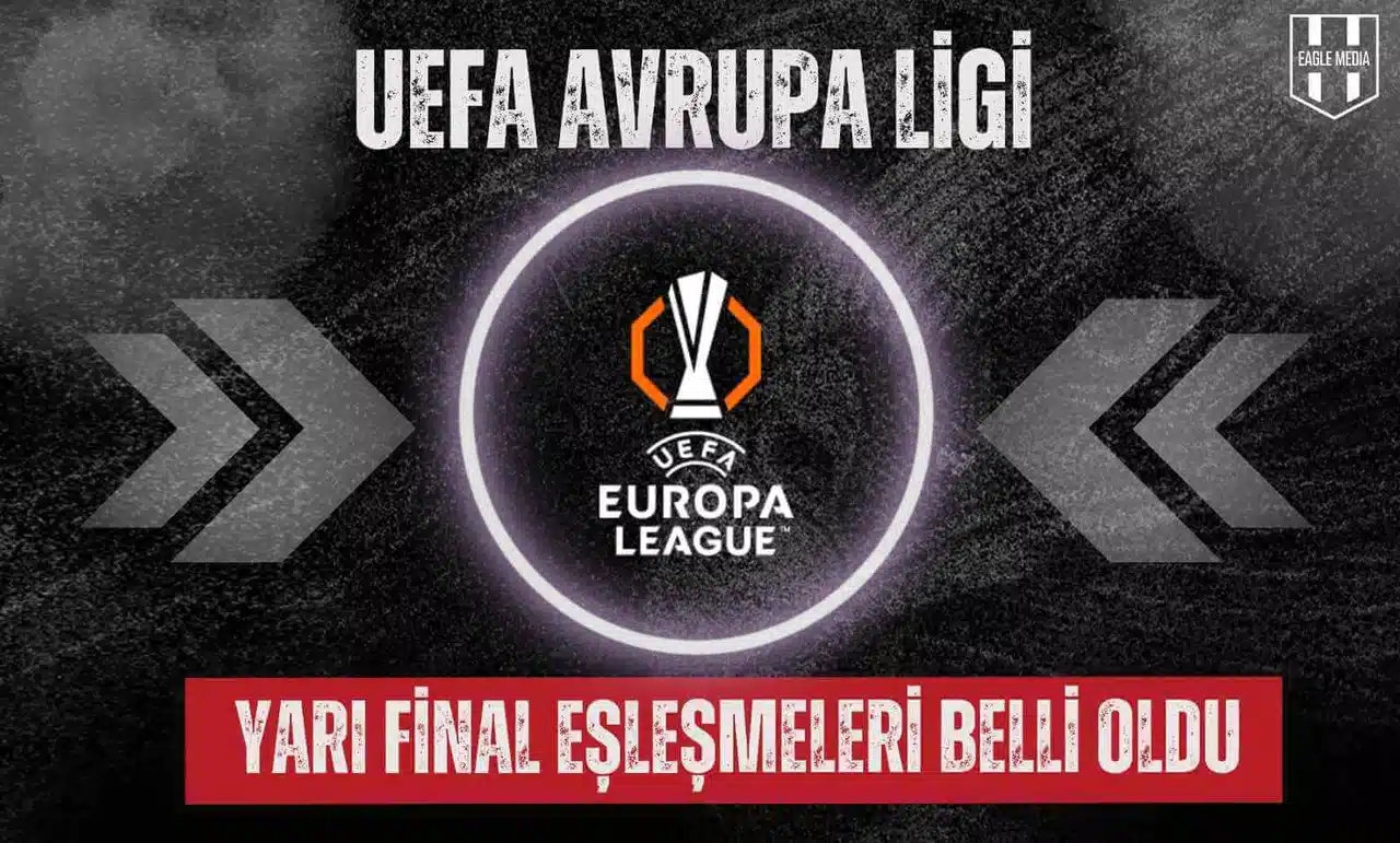 Avrupa Ligi'nde Yarı Final Eşleşmeleri Belli Oldu!