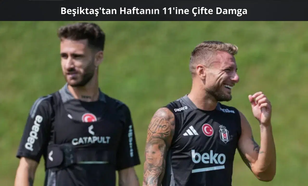 Beşiktaş'tan Haftanın 11'ine Çifte Damga: Immobile ve Rafa Silva Parladı