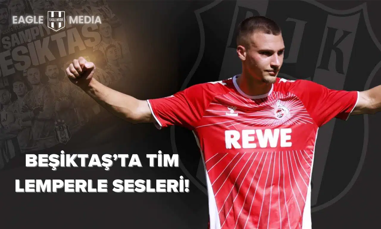 Beşiktaş’ta Forvete Yeni Aday: Tim Lemperle İçin İlk Adım Atıldı!
