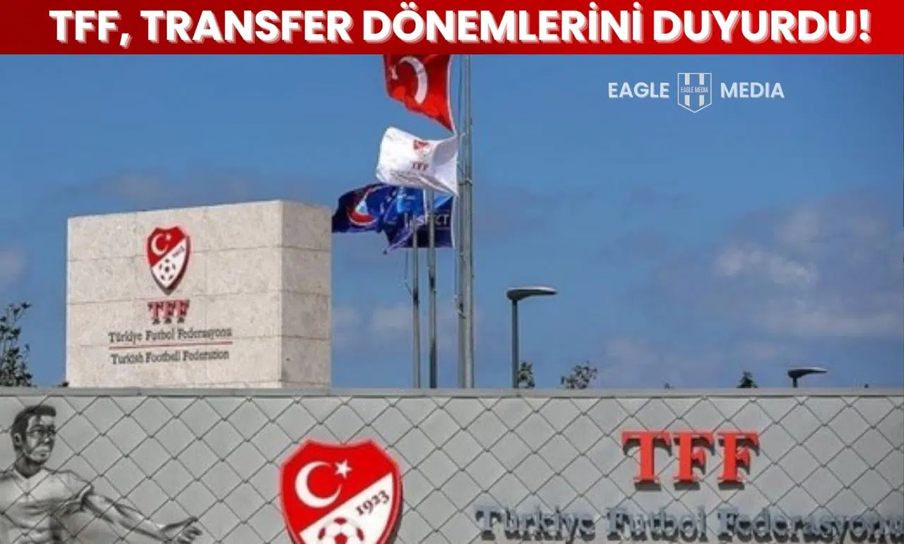 TFF, 2025/26 Sezonu Transfer Dönemi Tarihlerini Açıkladı