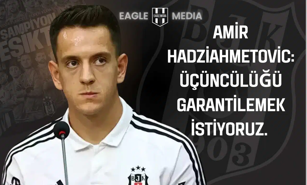 Amir Hadziahmetovic: “Üçüncülüğü Garantilemek İstiyoruz”