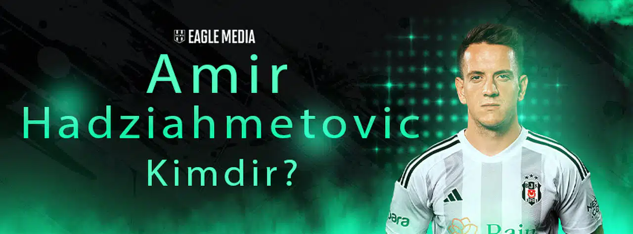 Amir Hadziahmetovic Kimdir? Kaç Yaşında? Evli Mi?