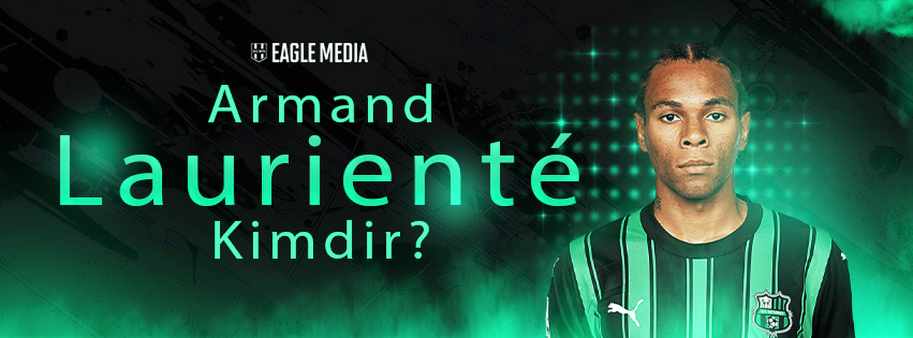 Armand Laurienté Kimdir? Kaç Yaşında? Hangi Pozisyonda Oynuyor?