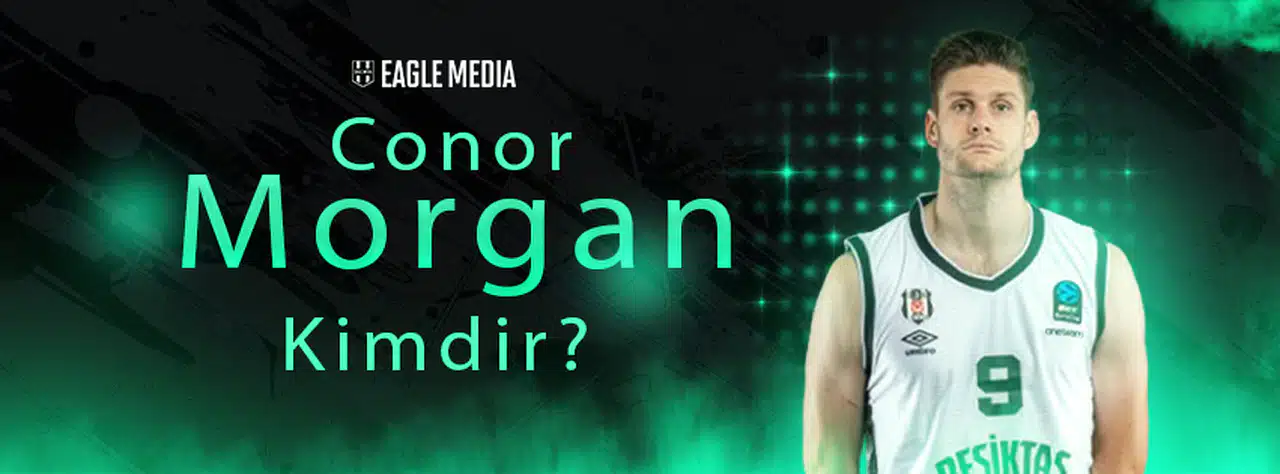 Conor Morgan Kimdir? Kaç Yaşında? Sevgilisi Kim?