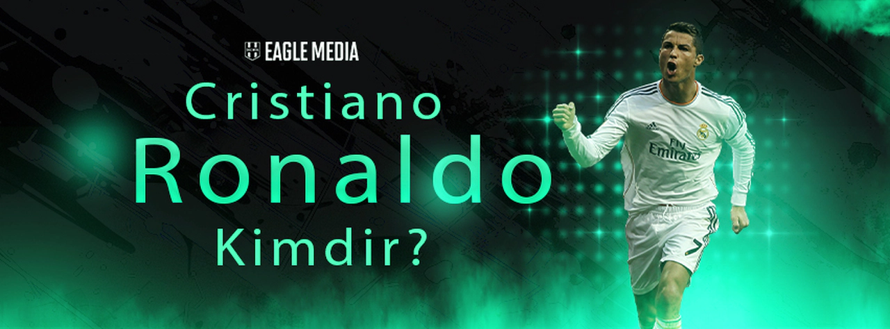 Cristiano Ronaldo Kimdir? Kaç Yaşında? Hangi Pozisyonda Oynuyor?