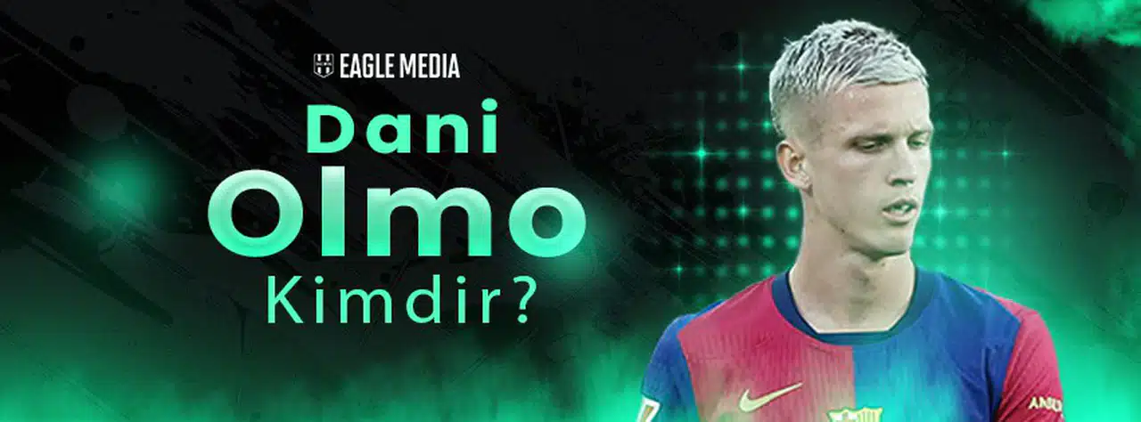 Dani Olmo Kimdir? Kaç Yaşında? Olmo Nereli? Hangi Pozisyonda Oynuyor?