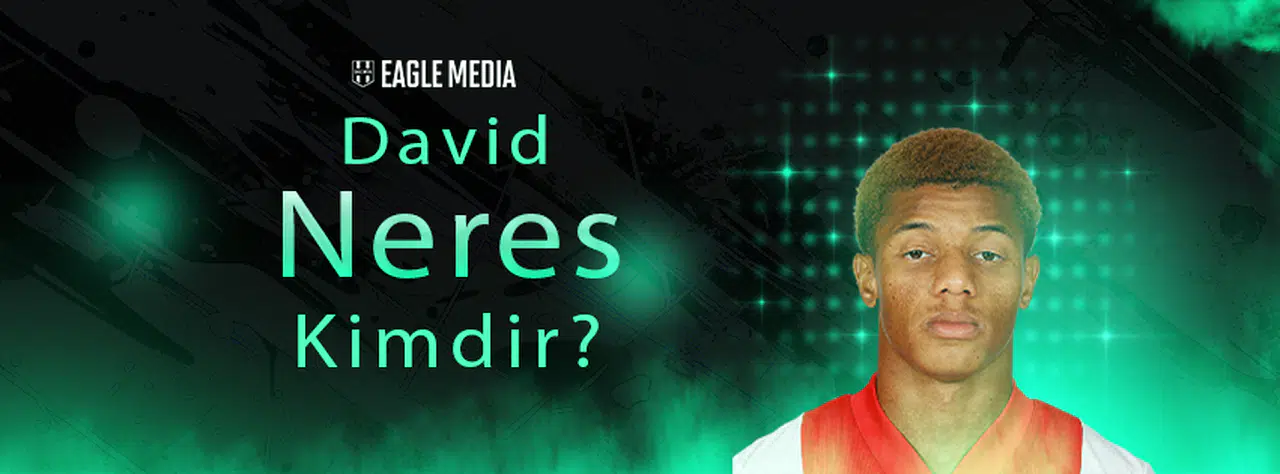 David Neres Kimdir? Kaç Yaşında? Hangi Pozisyonda Oynuyor?