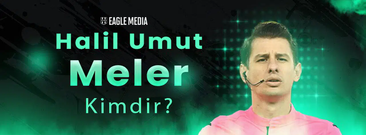 Halil Umut Meler Kimdir? Kaç Yaşında? Nereli? Kariyeri ve Beşiktaş Maçları