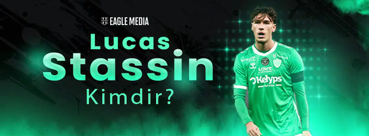 Lucas Stassin Kimdir? Kaç Yaşında? Hangi Pozisyonda Oynuyor?
