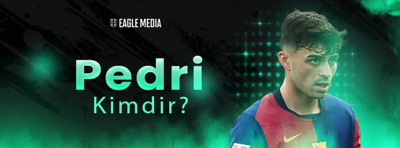 Pedri Kimdir? Pedri Kaç Yaşında? Pedri Hangi Pozisyonda Oynuyor?