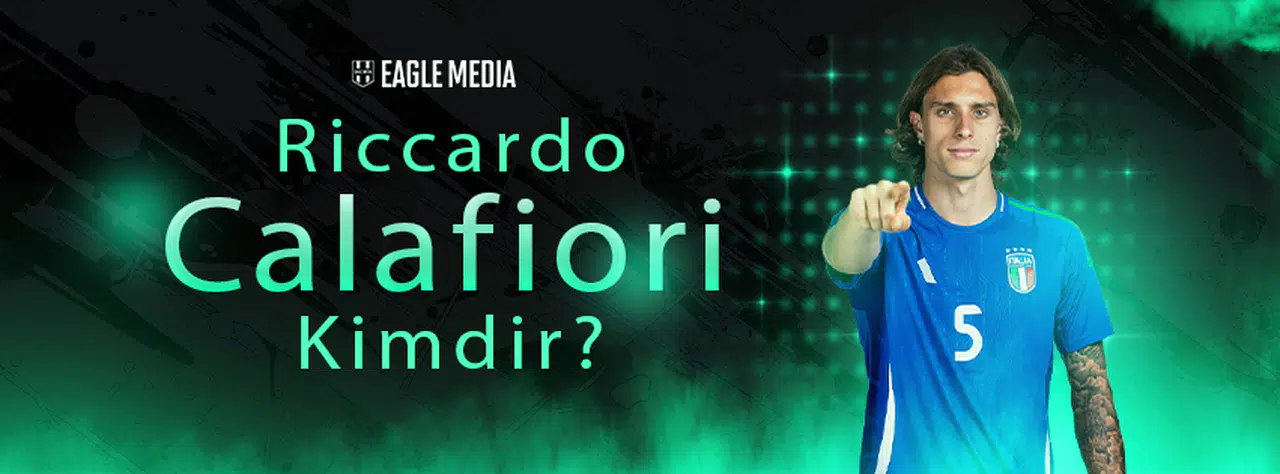 Riccardo Calafiori Kimdir? Kaç Yaşında? Hangi Pozisyonda Oynuyor?