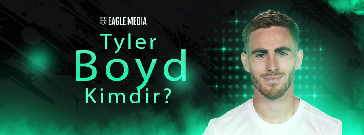 Tyler Boyd Kimdir? Kaç Yaşındadır? Hangi Pozisyonda Oynuyor?