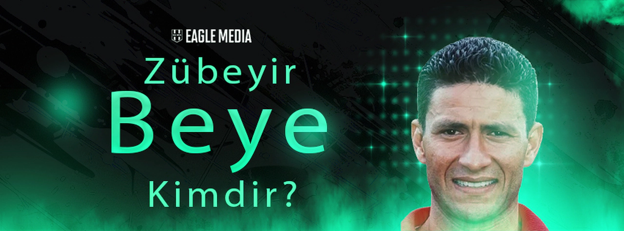 Zübeyir Beye Kimdir? Kaç Yaşındadır? Hangi Pozisyonda Oynuyor?
