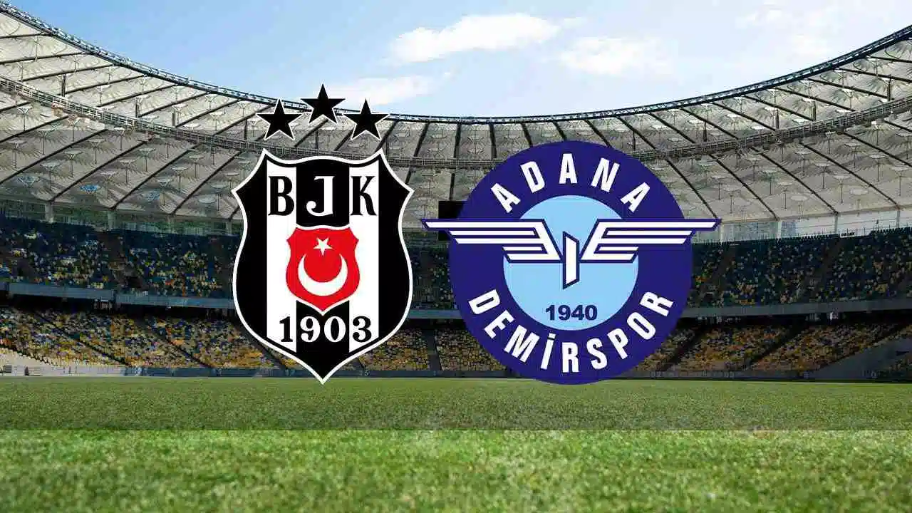 Beşiktaş – Adana Demirspor Maçı Bitti! Skor ve Önemli Anlar