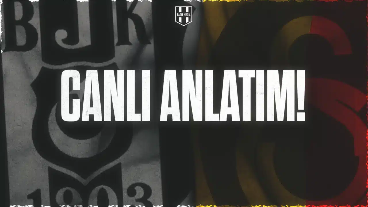 CANLI ANLATIM | Beşiktaş Fibabanka - Galatasaray
