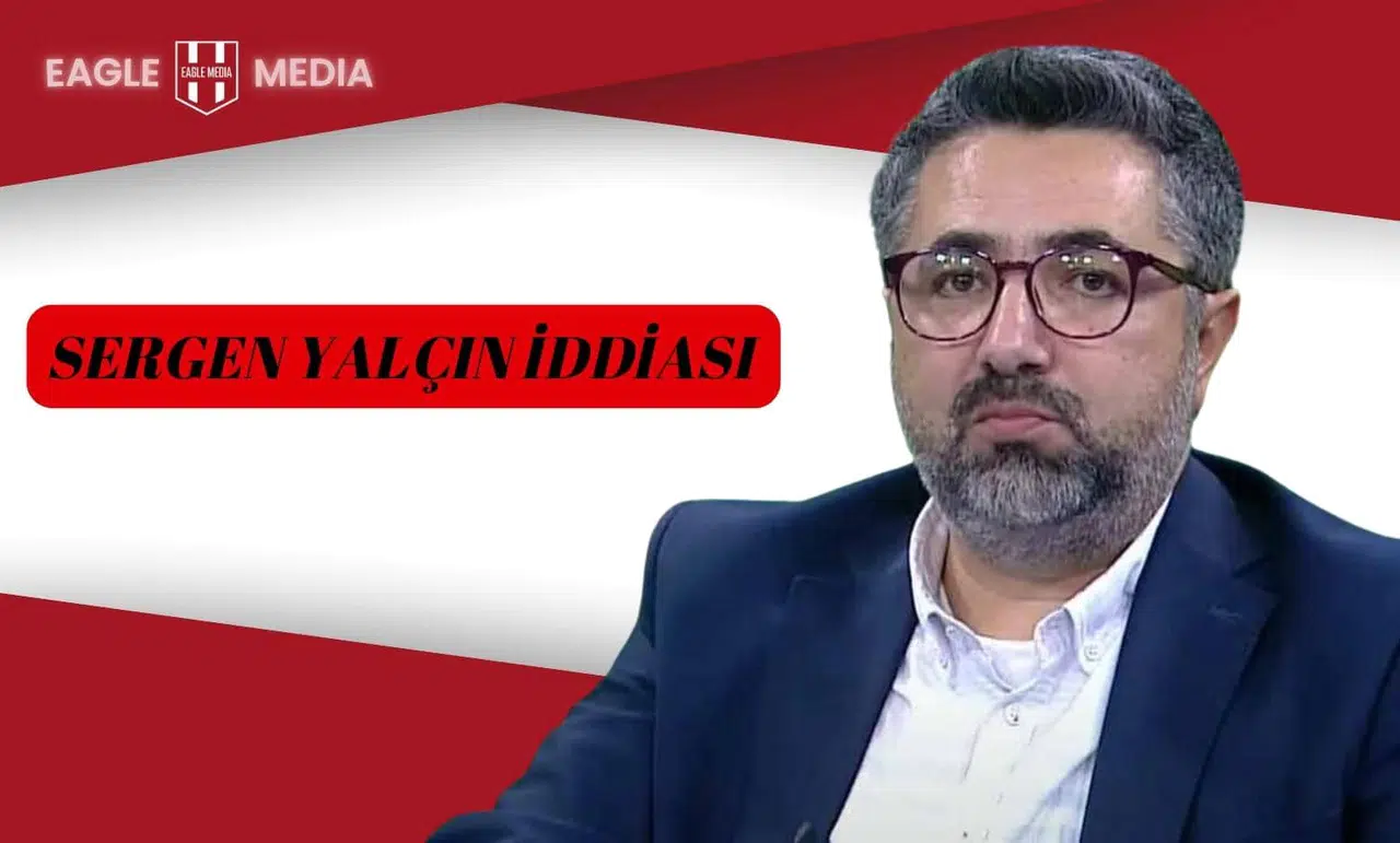 Sergen Yalçın İddiası