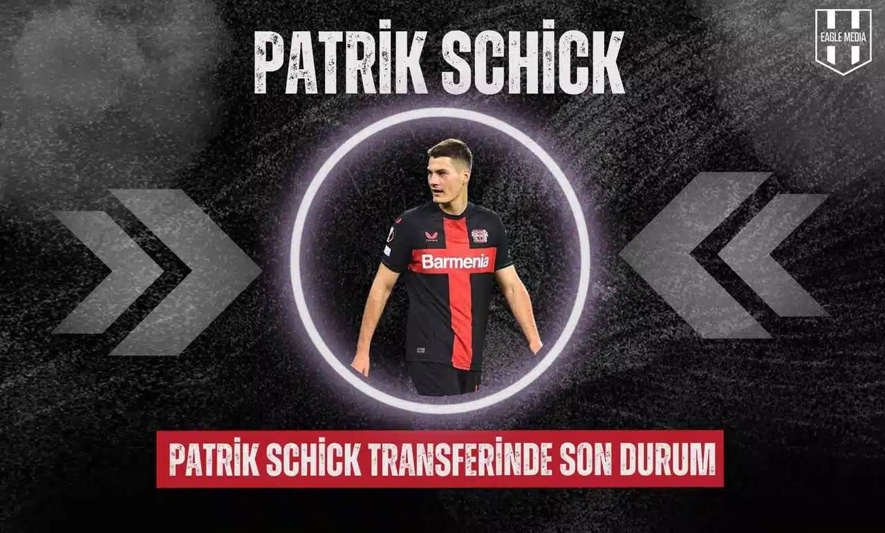 Patrik Schick Transferinde Son Durum