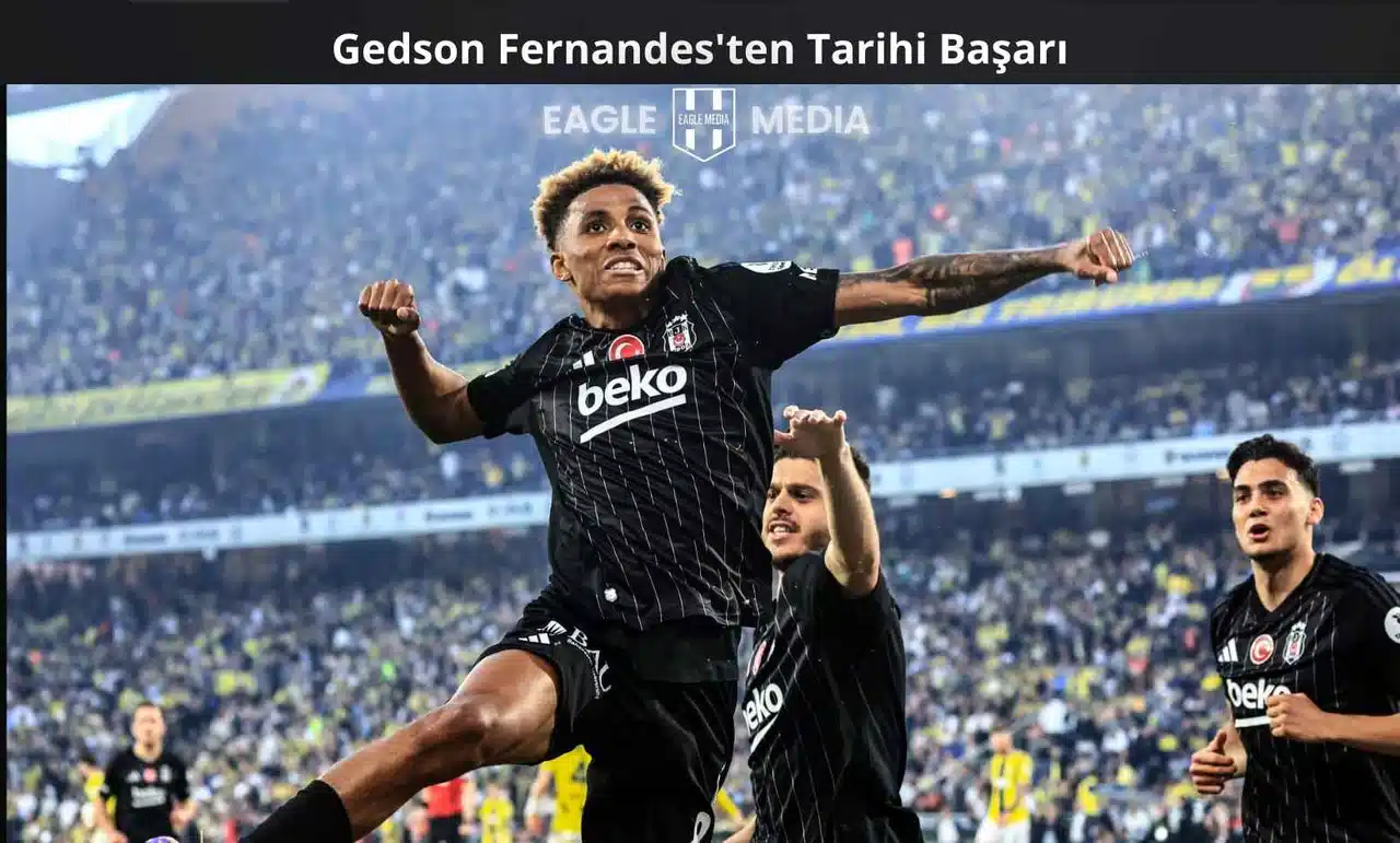 Gedson Fernandes'ten Tarihi Başarı