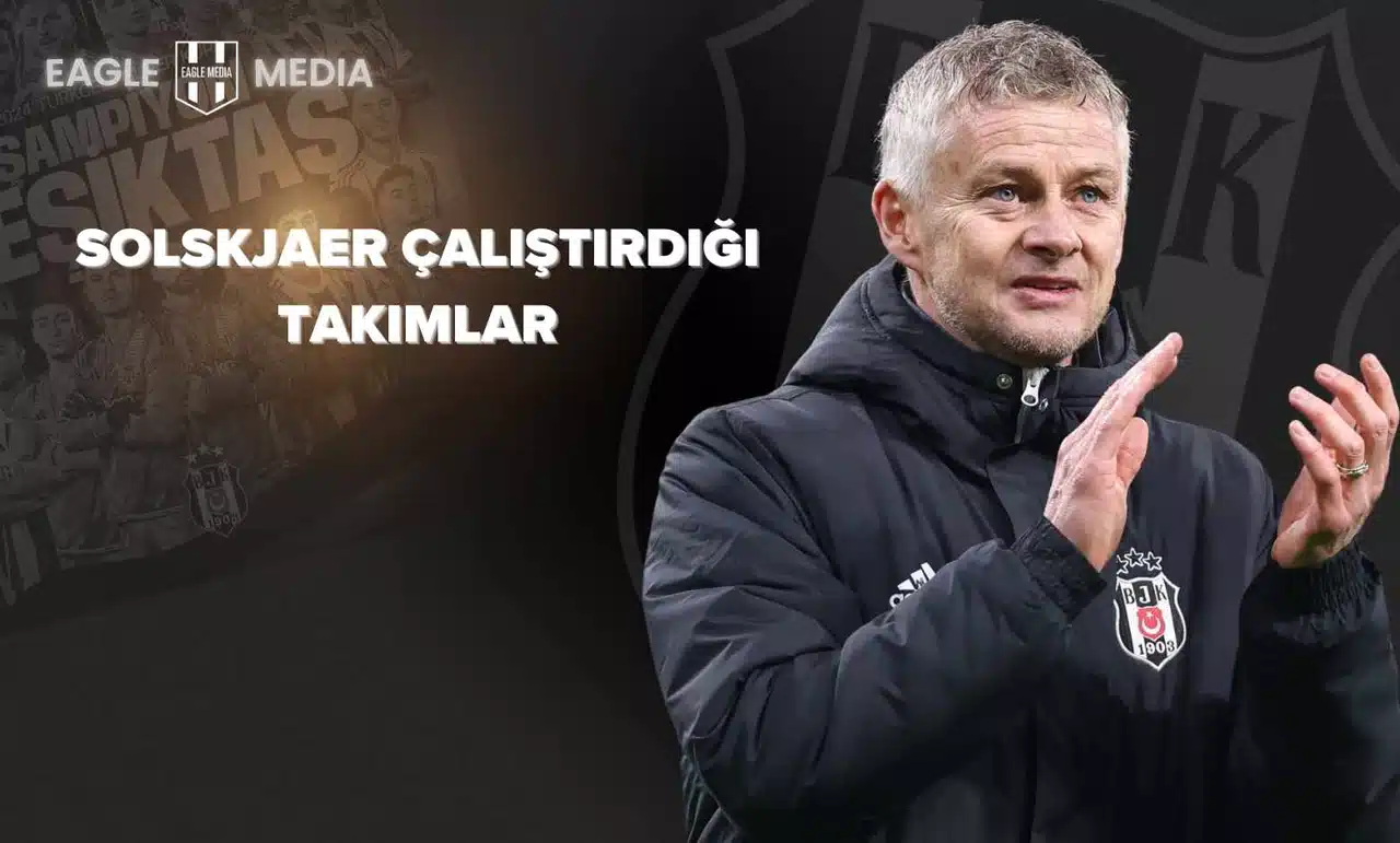 Solskjaer Çalıştırdığı Takımlar