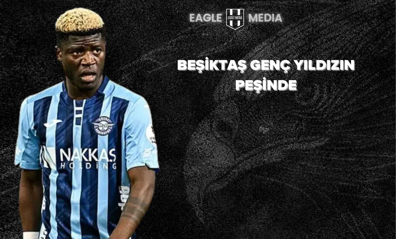 Adana Demirspor’un Parlayan Yıldızı Beşiktaş Yolunda