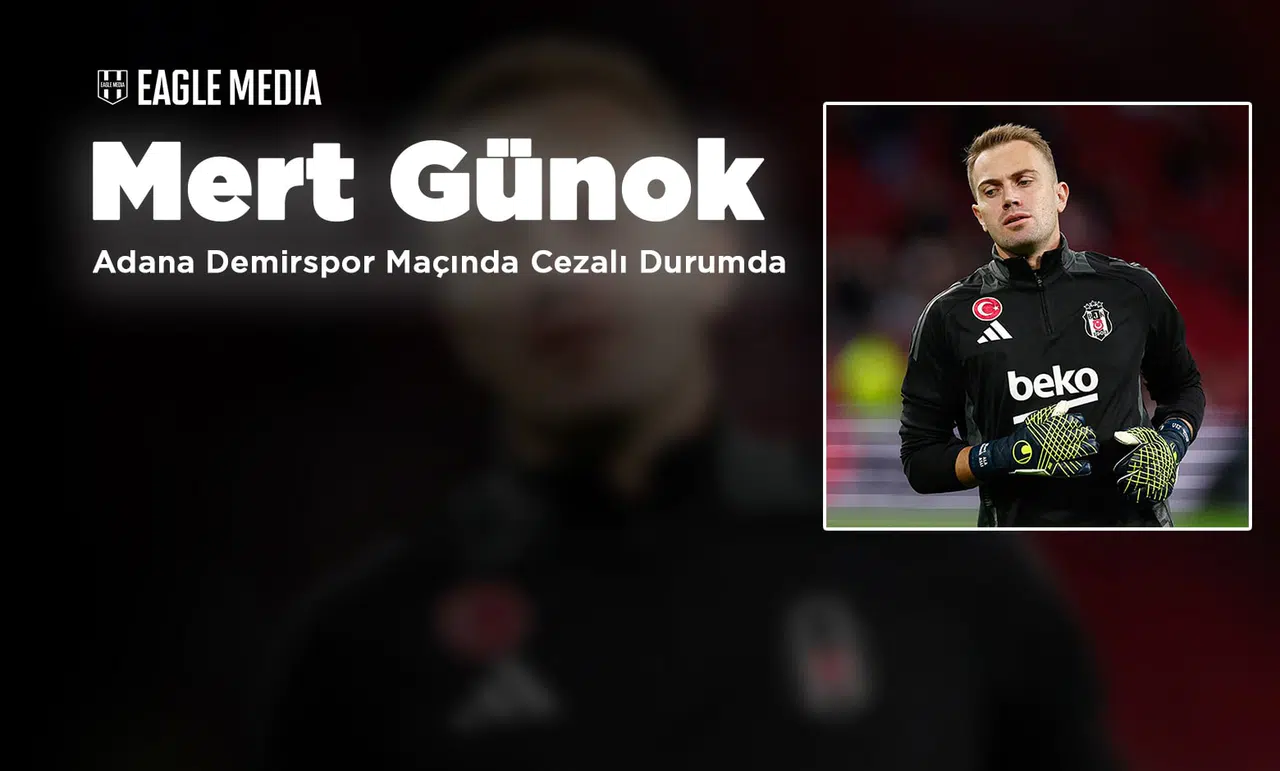 Sarı Kart Şoku! Kanarya Maçında Ceza Alan Mert Günok, Adana Demirspor Karşısında Yok!