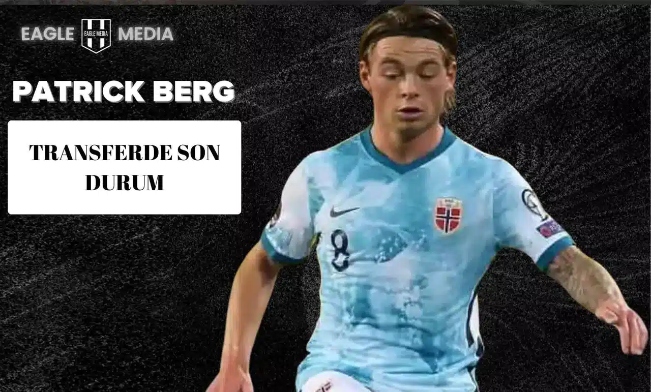 Beşiktaş, Patrick Berg İçin Beklemede!