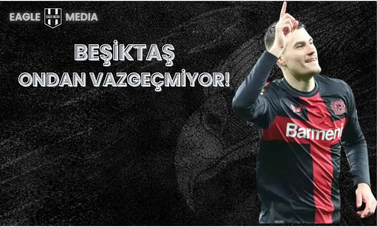 Beşiktaş'tan Patrik Schick Israrı!