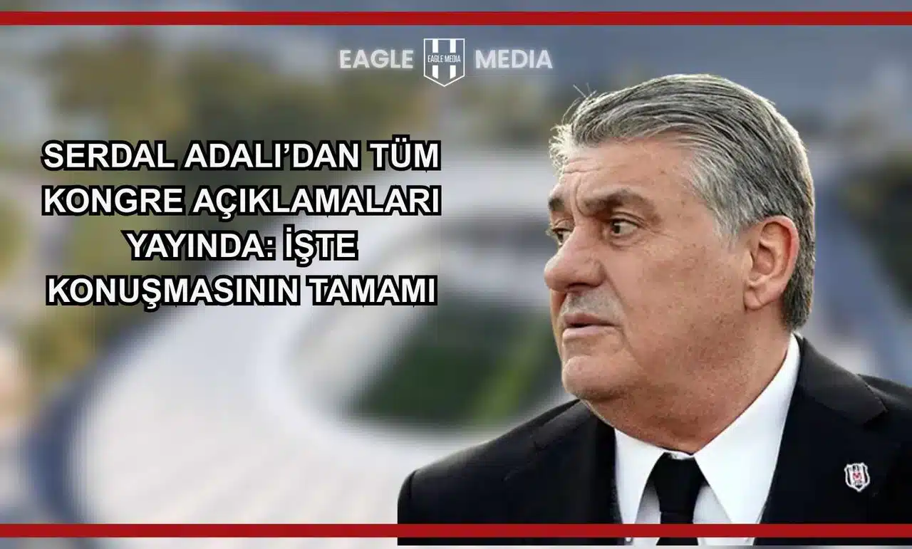 Serdal Adalı’nın Kongre Konuşması Yayında