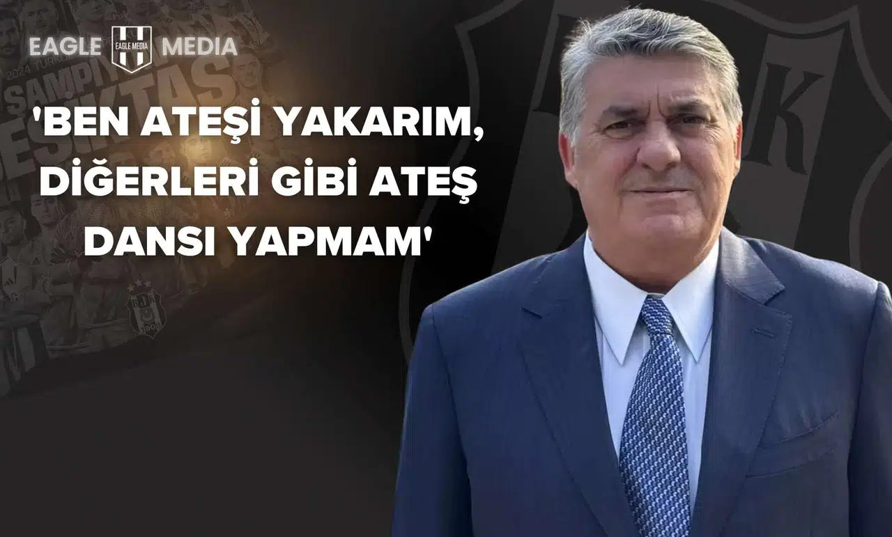 Serdal Adalı: “Ateşi Yakarım, Ateş Dansı Yapmam”