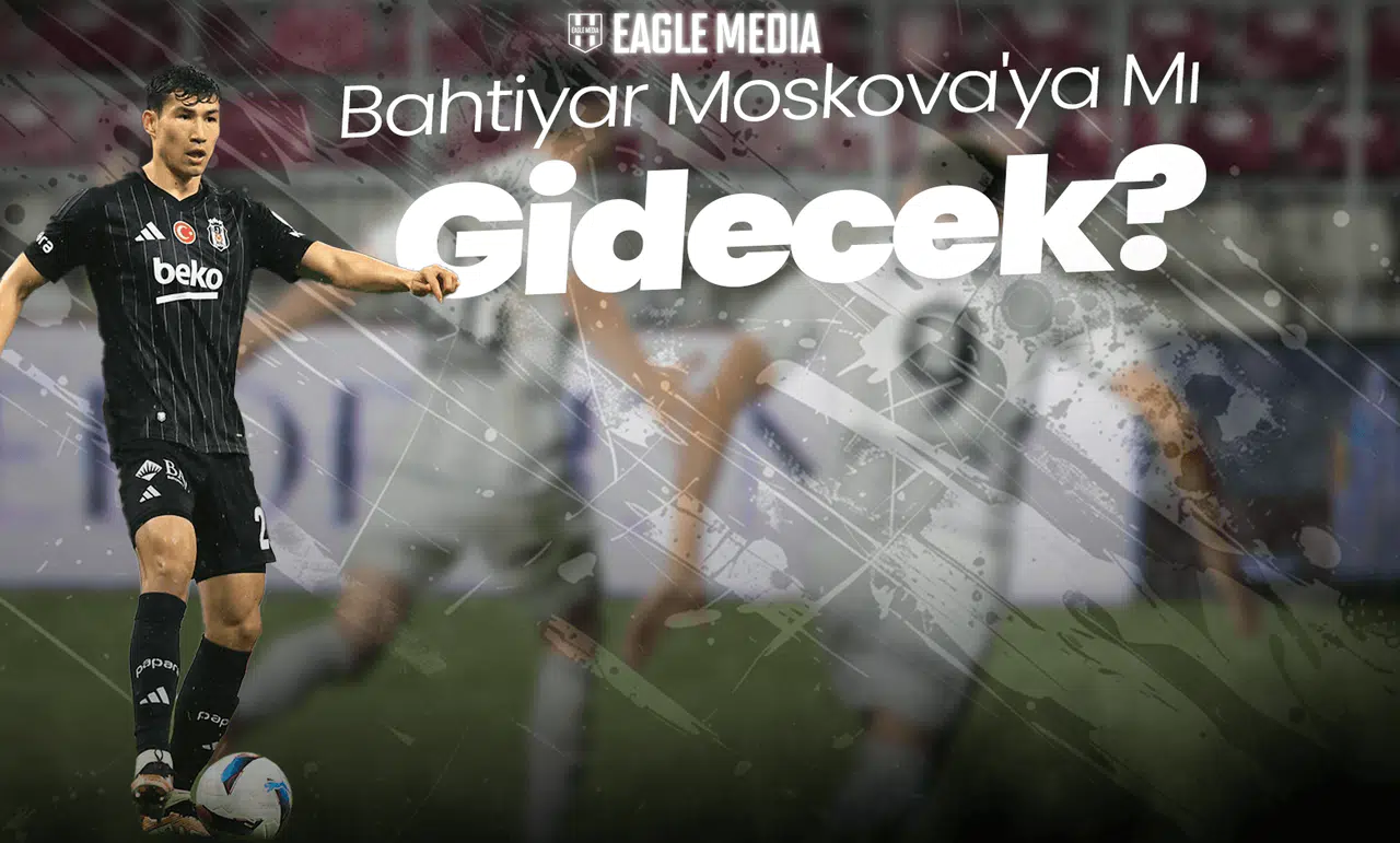 Bahtiyar Moskova'ya Mı Gidecek? Dinamo ile Beşiktaş Anlaşmaya Vardı Mı?