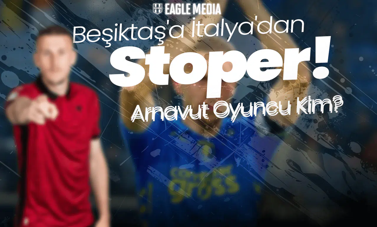 Beşiktaş'a İtalya'dan Stoper! Empoli'den Ayrılan Yıldız