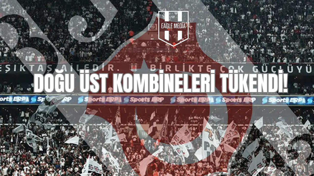 Doğu Üst Tribün Kombineleri Tükendi!