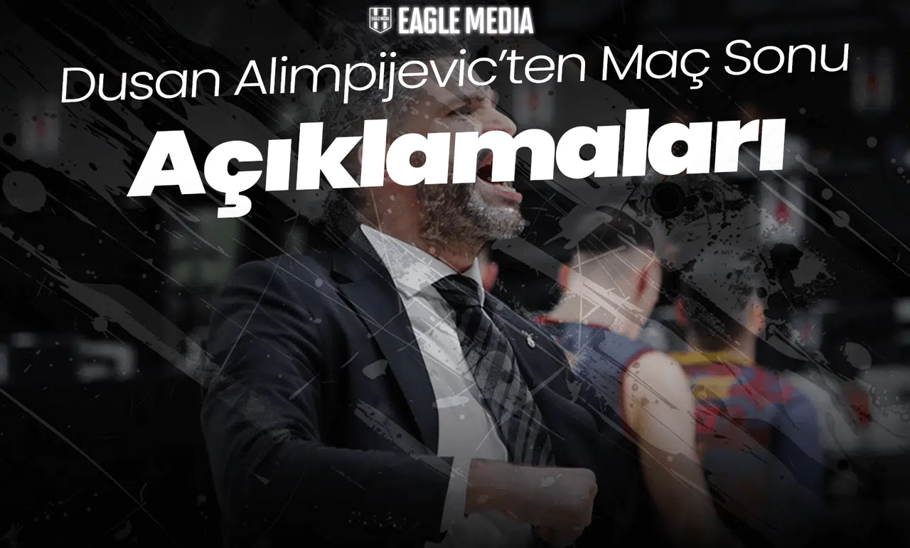 Dusan Alimpijevic Maç Sonu Açıklamaları Yapıyor!