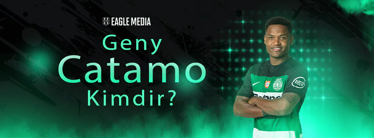 Geny Catamo Kimdir? Nereli? Hangi Pozisyonda Oynuyor?