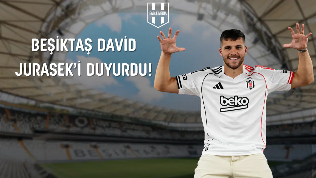 Beşiktaş David Jurásek'i Duyurdu!