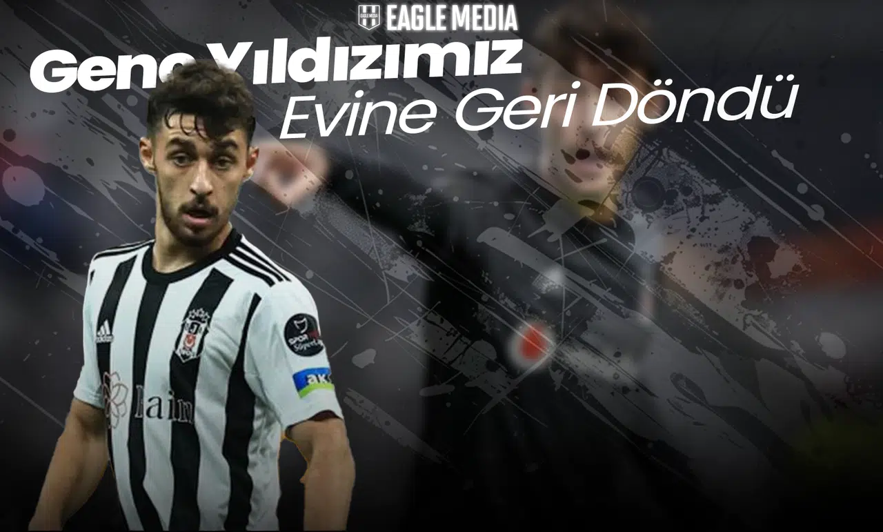 Kartal Kayra Evinde! Genç Yıldızımız Beşiktaş'a Geri Döndü