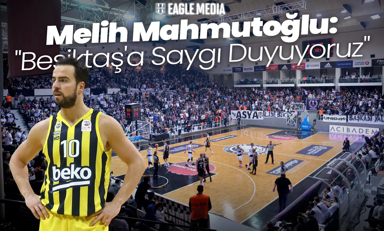 Melih Mahmutoğlu'ndan Centilmenlik Örneği! "Beşiktaş'a Saygı Duyuyoruz"