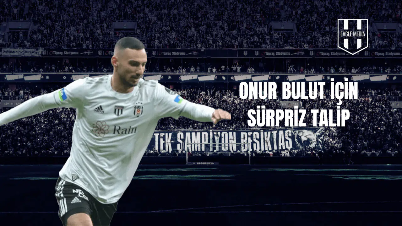 Onur Bulut İçin Sürpriz Talip