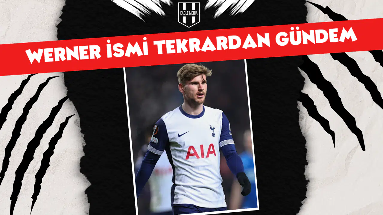 Timo Werner Beşiktaş'a önerildi!