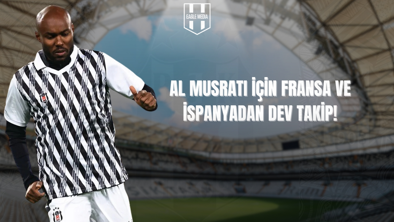 Al-Musrati İçin Fransa ve İspanya’dan Transfer İlgisi! Beşiktaş 11 Milyon Euro Bekliyor
