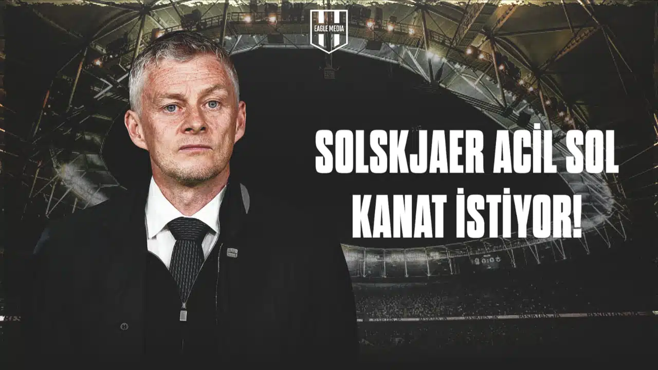 Solskjaer Acil Sol Kanat İstiyor
